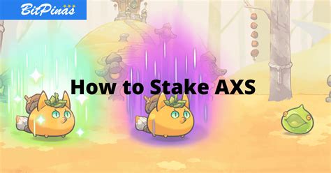 stake axs|stake axs axie infinity.